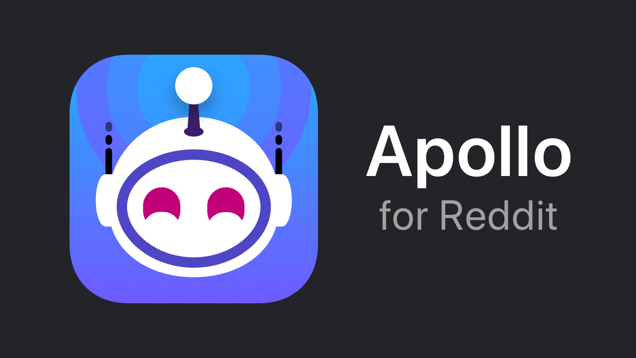 Apollo A Beautiful Reddit App Built For Power And Speed